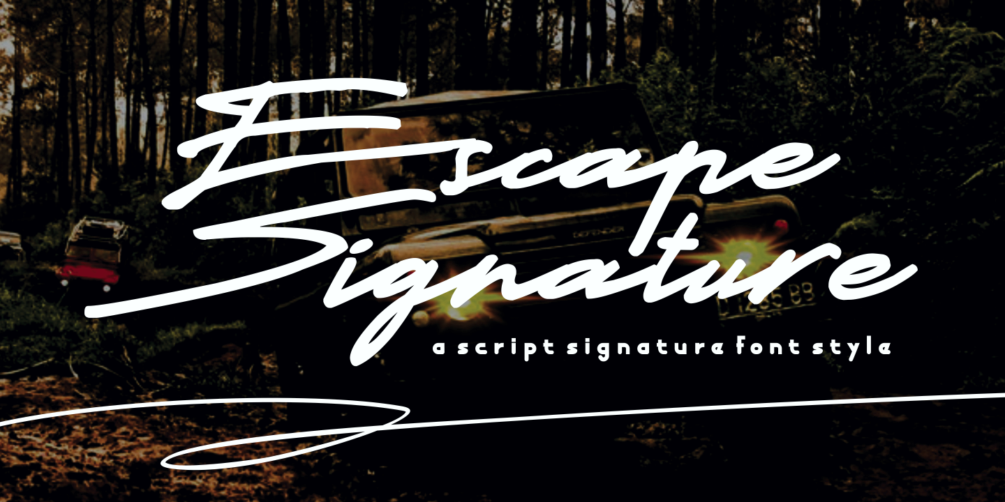 Example font Escape Signature #1